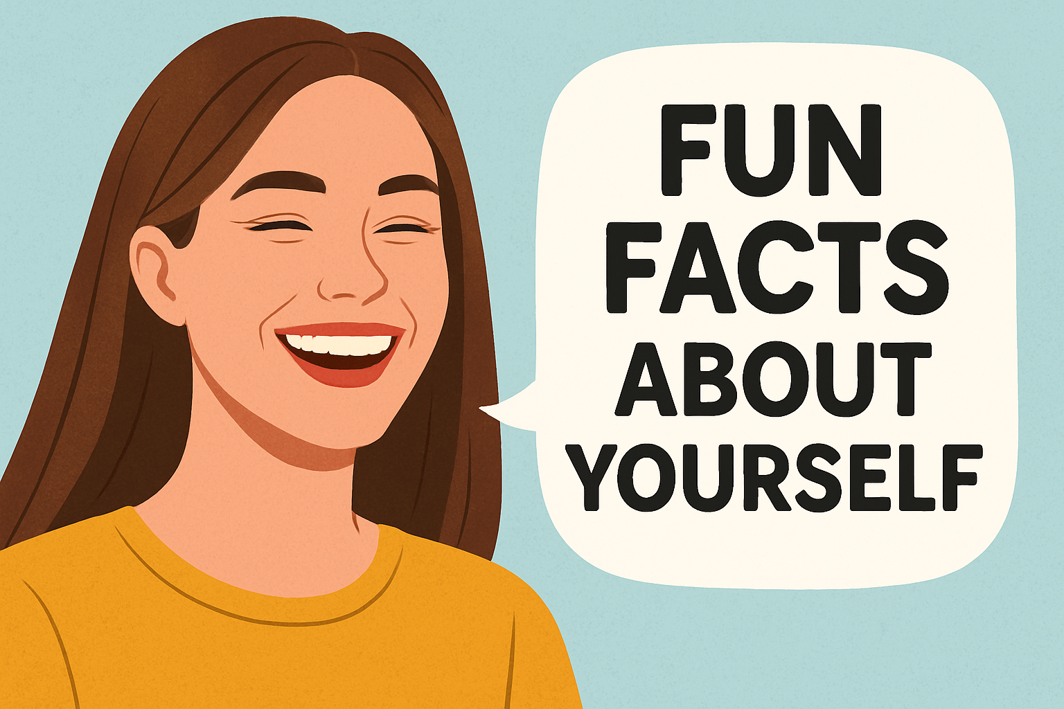 100+ Fun Facts About Yourself – Unique, Engaging & Conversation Starters