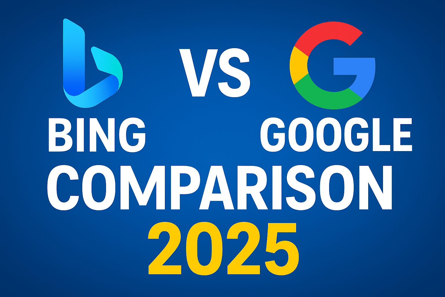 Bing vs Google Comparison – 2025