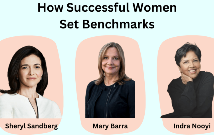 How Successful Women Set Benchmarks: Strategies, Behaviors, and Lessons for Every Professional Woman