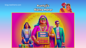Auntyji's Rishta Meter