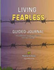 Living Fearless Guided Journal: Notebook, 8.5*11, 120 Pages