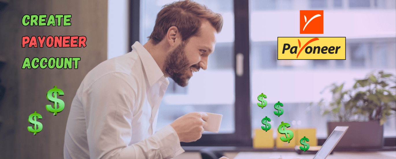 Your Gateway to Global Payments: A Beginner's Guide to Creating a Payoneer Account