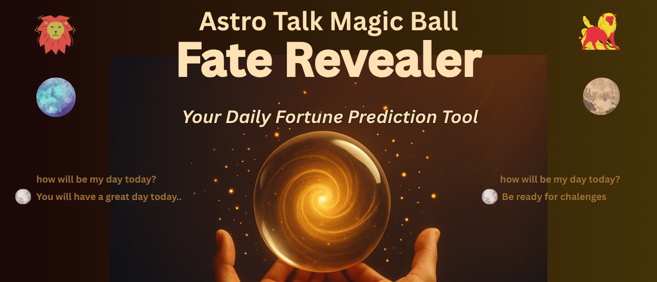 Fate Revealer Magic Ball : Your Daily Fortune Prediction Tool