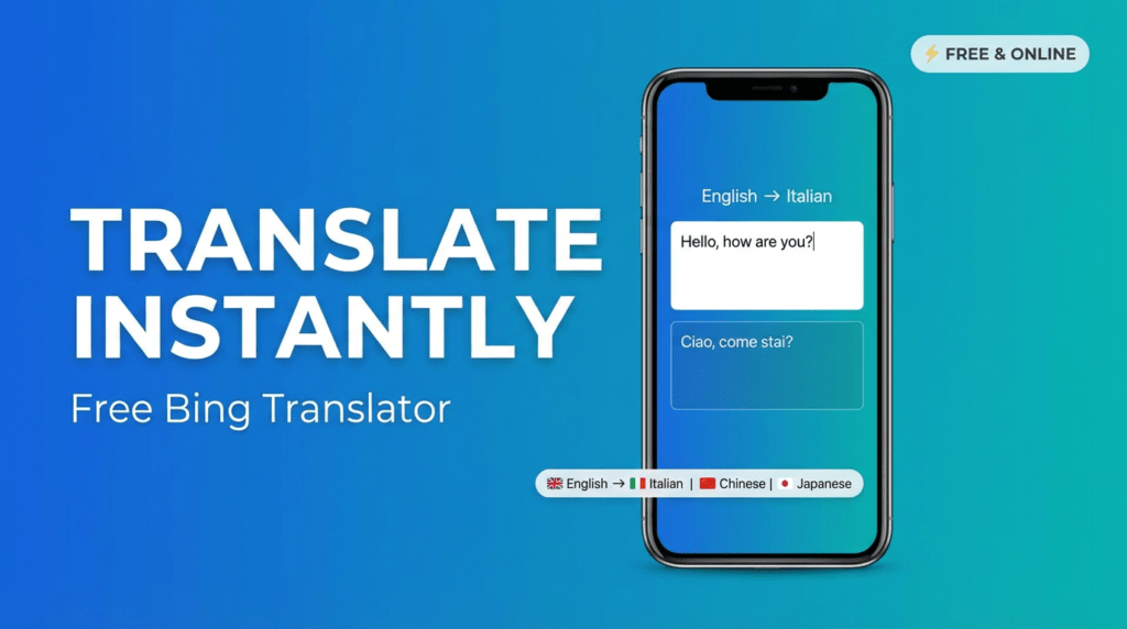 How to Use Bing Translator? Translate English to Italian, Chinese ...